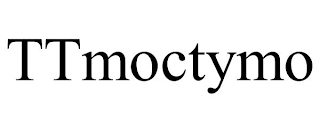 TTMOCTYMO