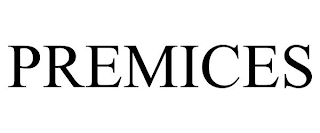 PREMICES