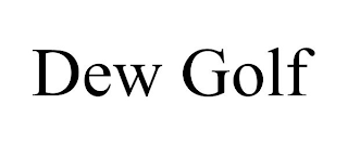 DEW GOLF