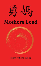 MOTHERS LEAD JENNY ATHENA WONG