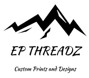 EP THREADZ CUSTOM PRINTS AND DESIGNS