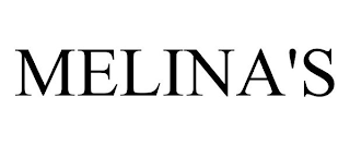 MELINA'S