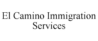 EL CAMINO IMMIGRATION SERVICES