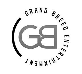 GB GRAND BREED ENTERTAINMENT