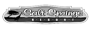 SALT SPRINGS R ·E · S · O · R · T