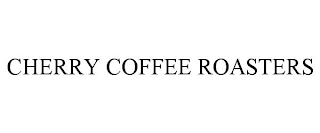 CHERRY COFFEE ROASTERS