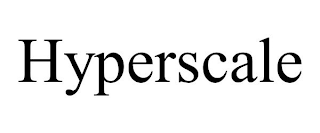 HYPERSCALE