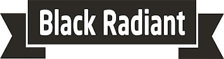 BLACK RADIANT