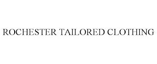 ROCHESTER TAILORED CLOTHING