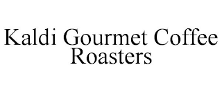 KALDI GOURMET COFFEE ROASTERS