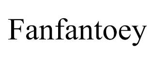 FANFANTOEY