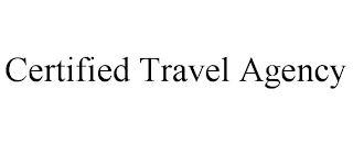 CERTIFIED TRAVEL AGENCY