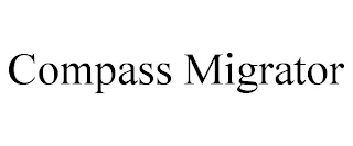 COMPASS MIGRATOR