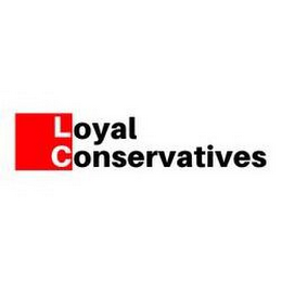 LOYAL CONSERVATIVES