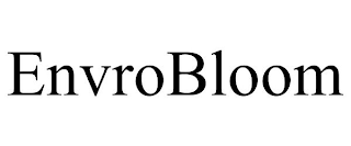 ENVROBLOOM