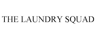 THE LAUNDRY SQUAD