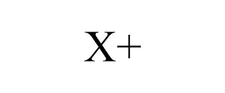 X+