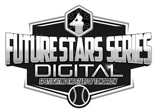 FUTURE STARS SERIES DIGITAL SPOTLIGHTING THE STARS OF TOMORROW