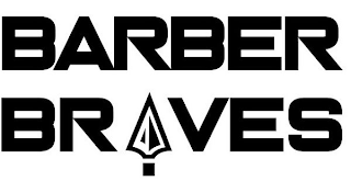 BARBER BRAVES