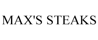 MAX'S STEAKS