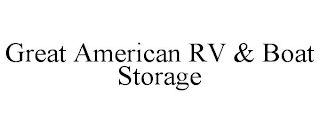 GREAT AMERICAN RV & BOAT STORAGE