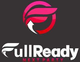 F FULLREADY NEXT PARTY