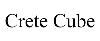 CRETE CUBE