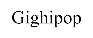 GIGHIPOP