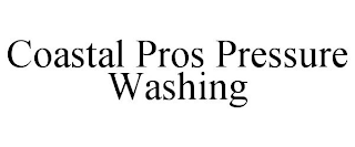 COASTAL PROS PRESSURE WASHING