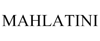 MAHLATINI