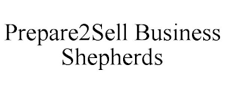 PREPARE2SELL BUSINESS SHEPHERDS