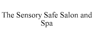 THE SENSORY SAFE SALON AND SPA