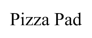 PIZZA PAD