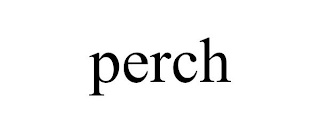 PERCH