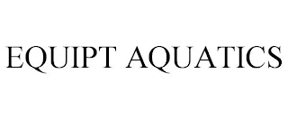 EQUIPT AQUATICS