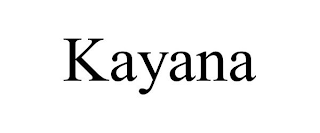 KAYANA