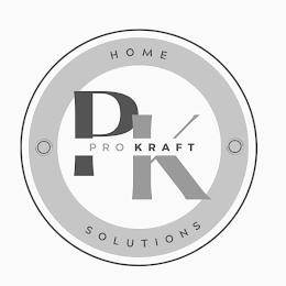 PK PRO KRAFT HOME SOLUTIONS