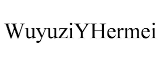 WUYUZIYHERMEI