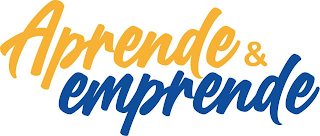 APRENDE & EMPRENDE