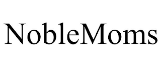 NOBLEMOMS