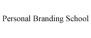 PERSONAL BRANDING SCHOOL