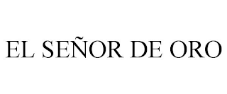 EL SEÑOR DE ORO