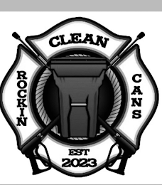 ROCKIN CLEAN CANS EST 2023