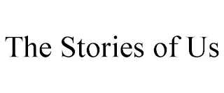 THE STORIES OF US