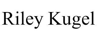 RILEY KUGEL