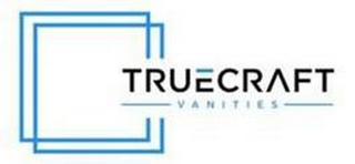 TRUECRAFT VANITIES