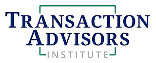 TRANSACTION ADVISORS INSTITUTE