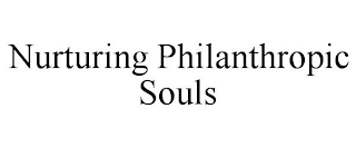 NURTURING PHILANTHROPIC SOULS