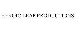 HEROIC LEAP PRODUCTIONS