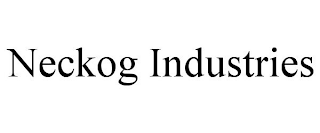 NECKOG INDUSTRIES